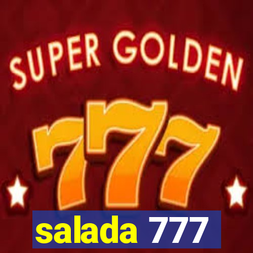 salada 777